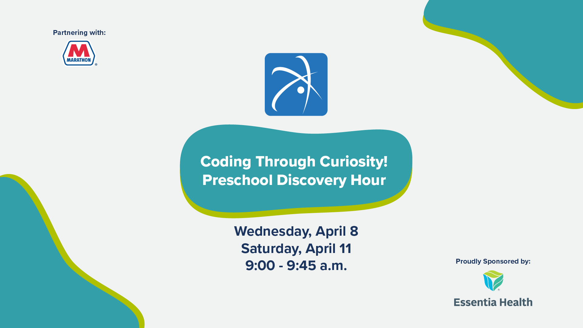 Flyer for “Coding Through Curiosity! Preschool Discovery Hour”. Event dates are Wednesday, April 8 and Saturday, April 11, from 9:00–9:45 a.m. The flyer notes it is partnering with Marathon and proudly sponsored by Essentia Health.
